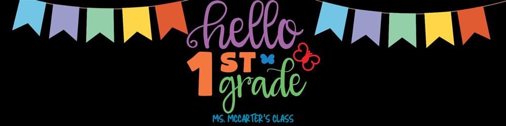Welcome to First Grade